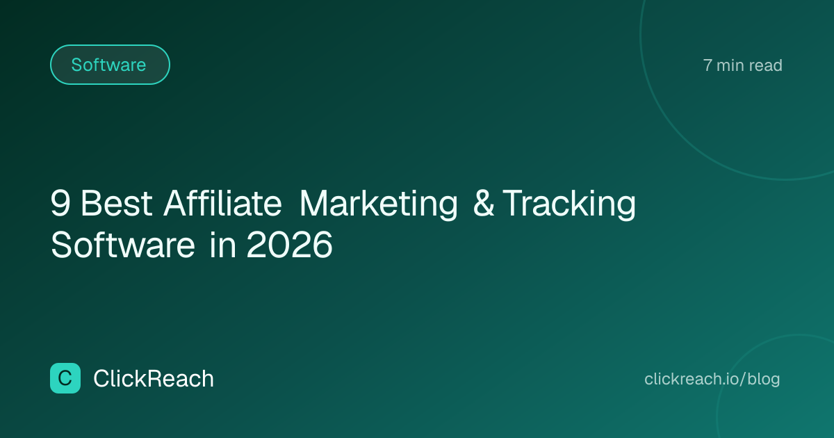 9 Best Affiliate Marketing & Tracking Software in 2026