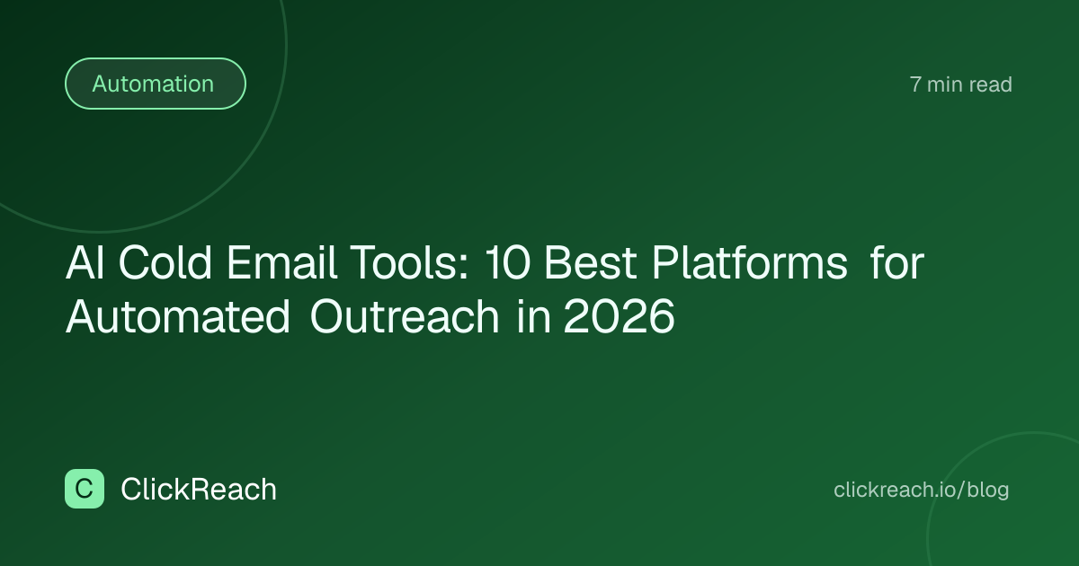 AI Cold Email Tools: 10 Best Platforms for Automated Outreach in 2026