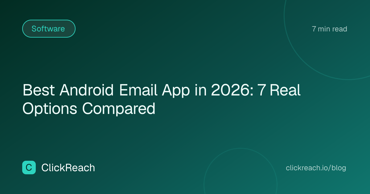 Best Android Email App in 2026: 7 Real Options Compared