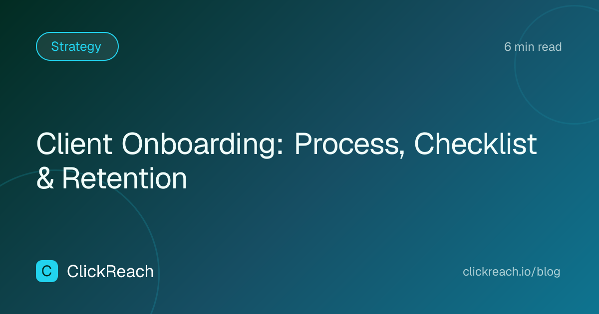 Client Onboarding: Process, Checklist & Retention