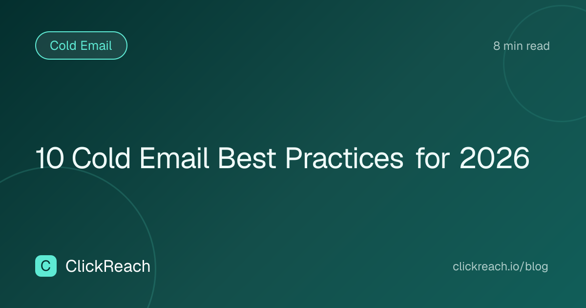 10 Cold Email Best Practices for 2026