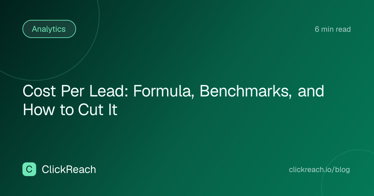 Cost Per Lead: Formula, Benchmarks, and How to Cut It