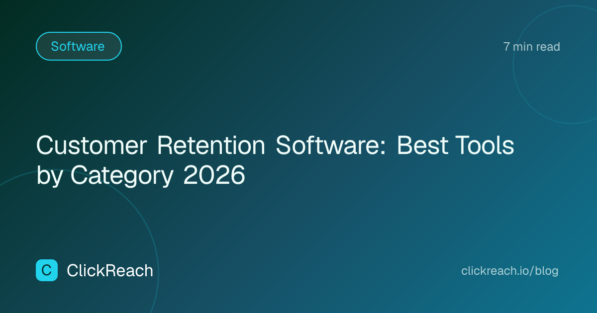 Customer Retention Software: Best Tools by Category 2026