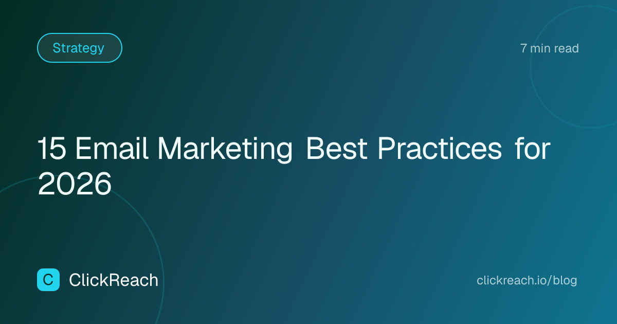 15 Email Marketing Best Practices for 2026