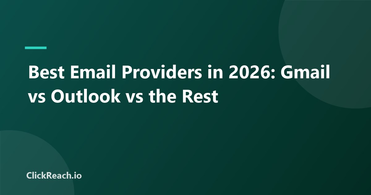 Best Email Providers in 2026: Gmail vs Outlook vs the Rest