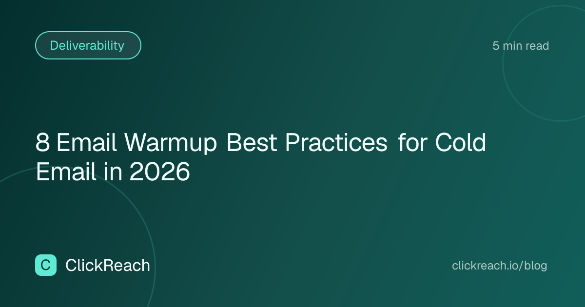 8 Email Warmup Best Practices for Cold Email in 2026