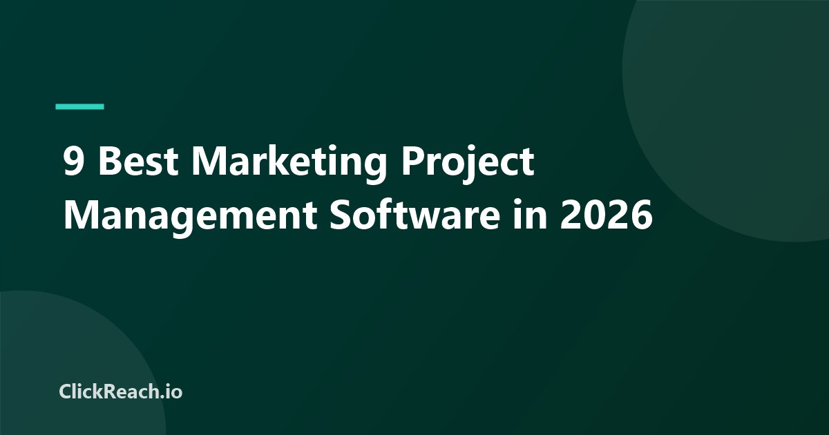 9 Best Marketing Project Management Software in 2026