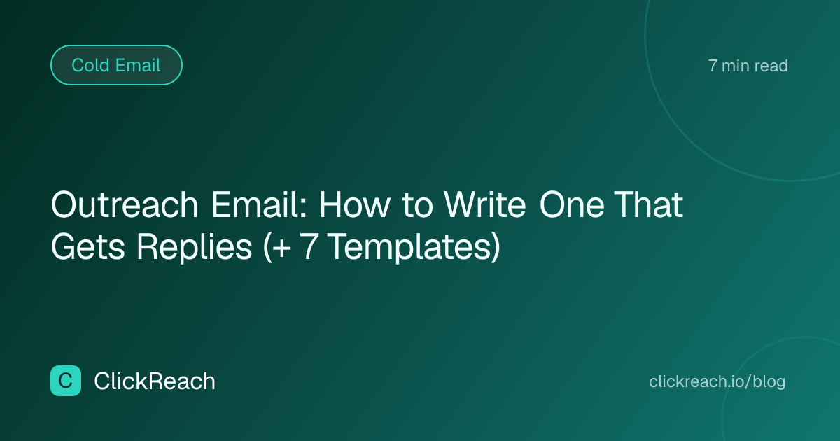 Outreach Email: How to Write One That Gets Replies (+ 7 Templates)