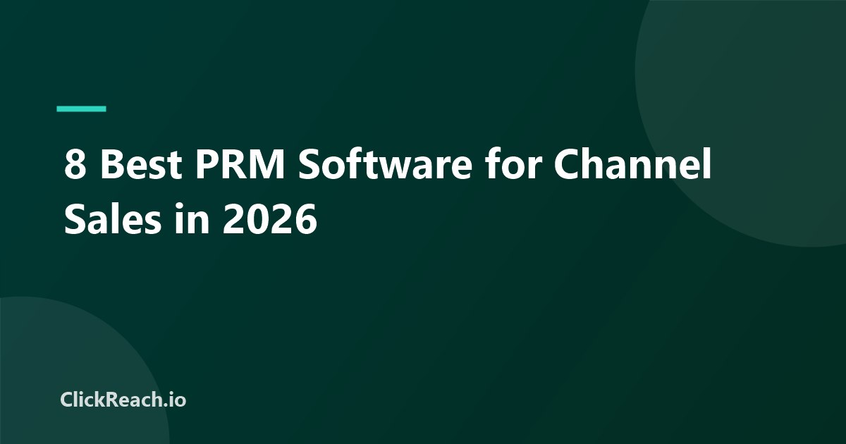 8 Best PRM Software for Channel Sales in 2026